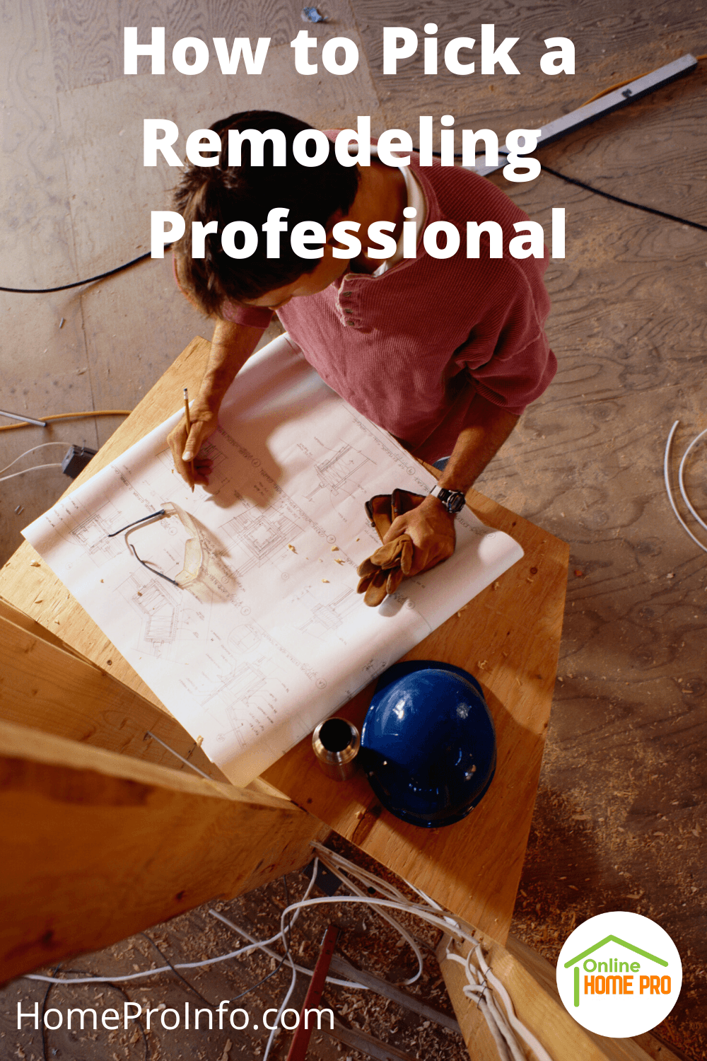 how to pick a remodeling professional