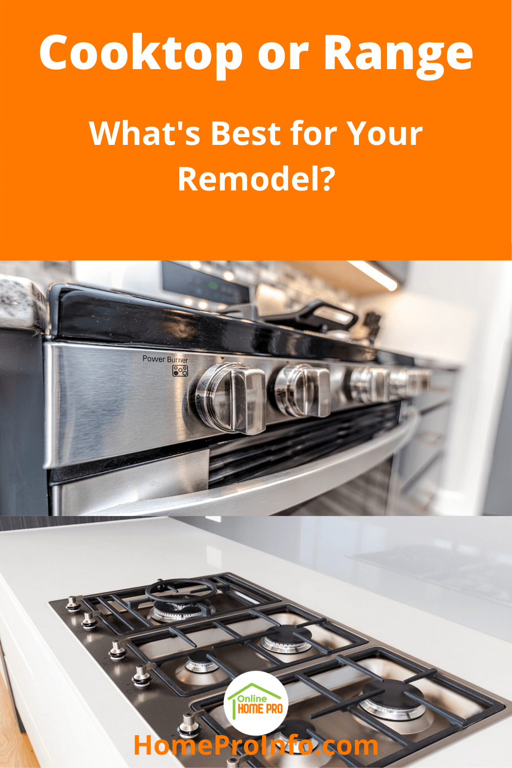 cooktop or range for a remodel