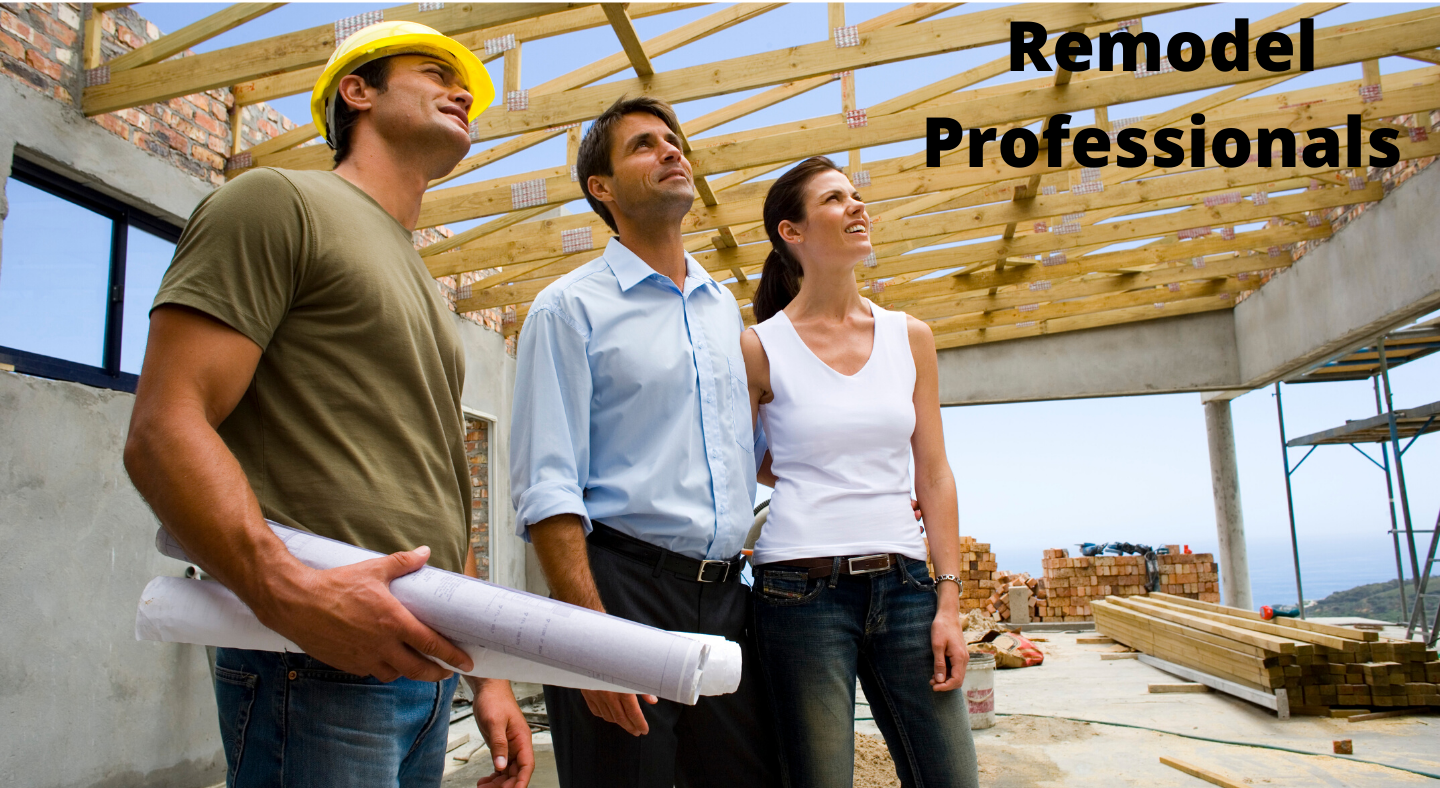 Remodeling professionals | how to choose them
