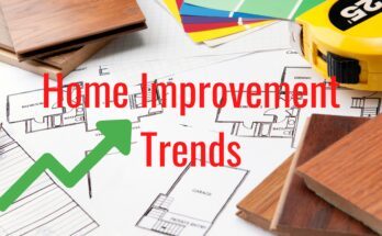 home improvement trends