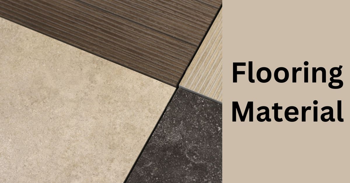 Flooring Material Selection