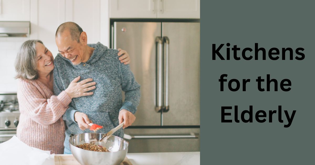 kitchens for the elderly