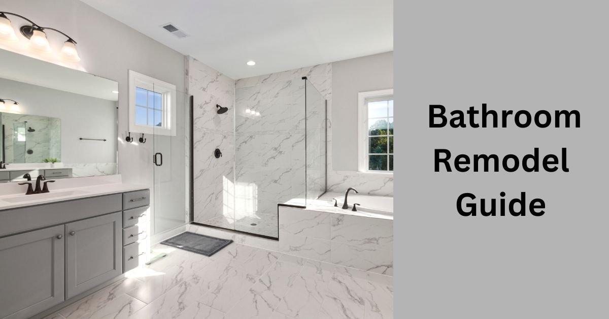 Bathroom Remodel Guide