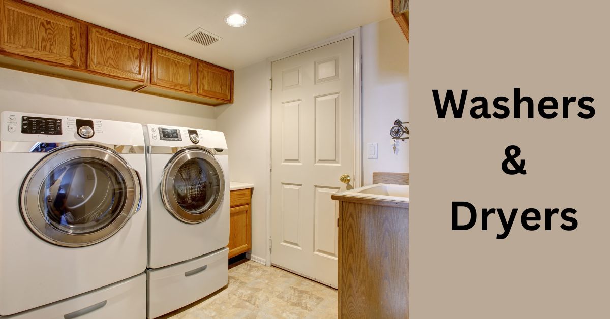 Washers & Dryers – Selection & Installation