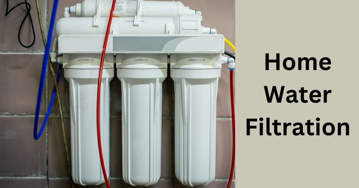 Home Water Filtration